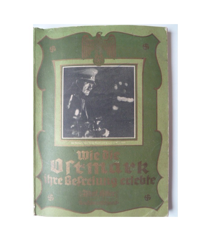 Wie die Ostmark ihre Befreiung erlebte